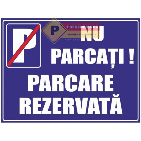 Semn pentru parcare privata nu parcati