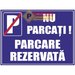 Semn pentru parcare privata nu parcati